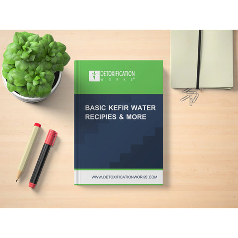Basic Kefir Water Recipes & more - Detox Works ®